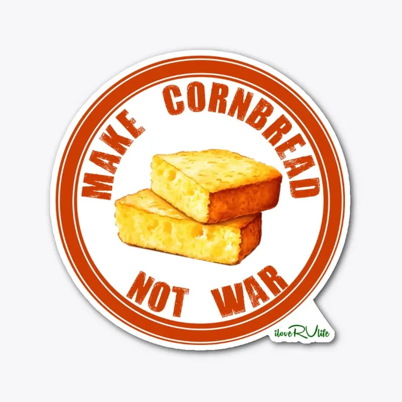 Make Cornbread Not War