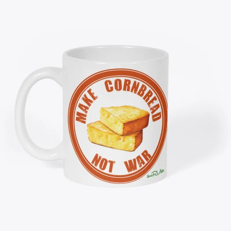 Make Cornbread Not War